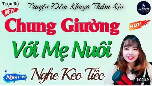 Truyện Đêm Khuya Đặc Sắc - Tâm Sự Thầm Kín Cùng Mẹ Nuôi